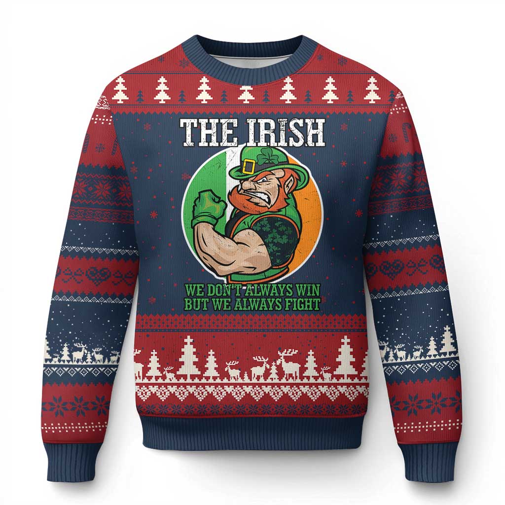 Funny The Irish We Don't Always Win But We Always Fight Ugly Christmas Sweater TS11 Navy Red Print Your Wear