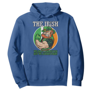 Funny The Irish We Don't Always Win But We Always Fight Hoodie TS11 Royal Blue Print Your Wear