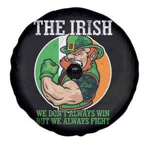 Funny The Irish We Don't Always Win But We Always Fight Spare Tire Cover TS11 Print Your Wear