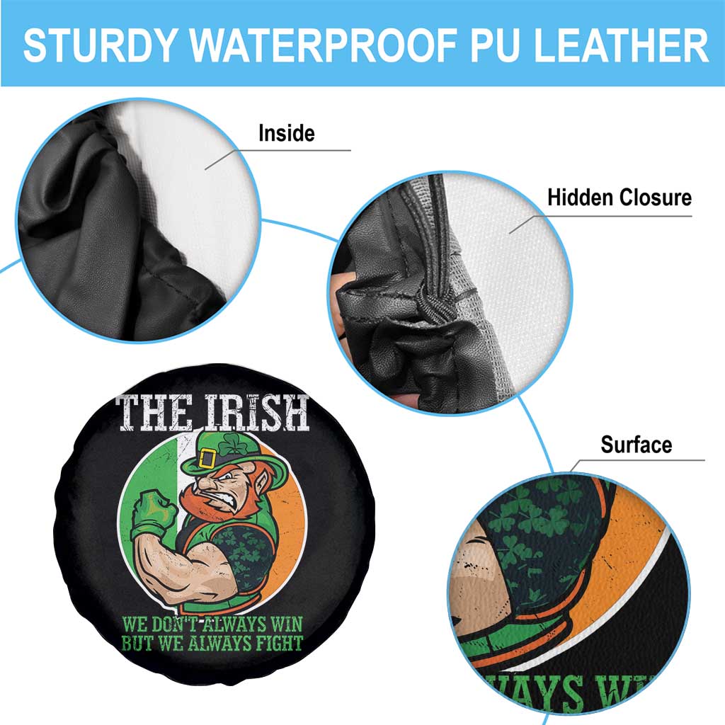 Funny The Irish We Don't Always Win But We Always Fight Spare Tire Cover TS11 Print Your Wear