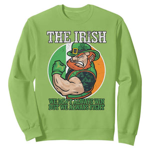 Funny The Irish We Don't Always Win But We Always Fight Sweatshirt TS11 Lime Print Your Wear