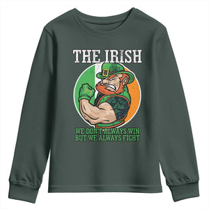 Funny The Irish We Don't Always Win But We Always Fight Youth Sweatshirt TS11 Dark Forest Green Print Your Wear