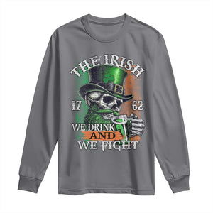 Irish Soldiers 1762 Long Sleeve Shirt The Irish We Drink And We Fight Shamrock Skull Beer TS11 Charcoal Print Your Wear