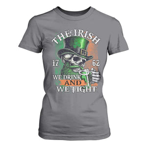 Irish Soldiers 1762 T Shirt For Women The Irish We Drink And We Fight Shamrock Skull Beer TS11 Charcoal Print Your Wear