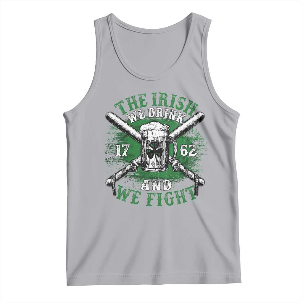 Irish Soldiers 1762 Tank Top The Irish We Drink And We Fight Shamrock Beer Parade TS11 Athletic Heather Print Your Wear