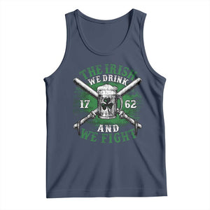 Irish Soldiers 1762 Tank Top The Irish We Drink And We Fight Shamrock Beer Parade TS11 Navy Print Your Wear