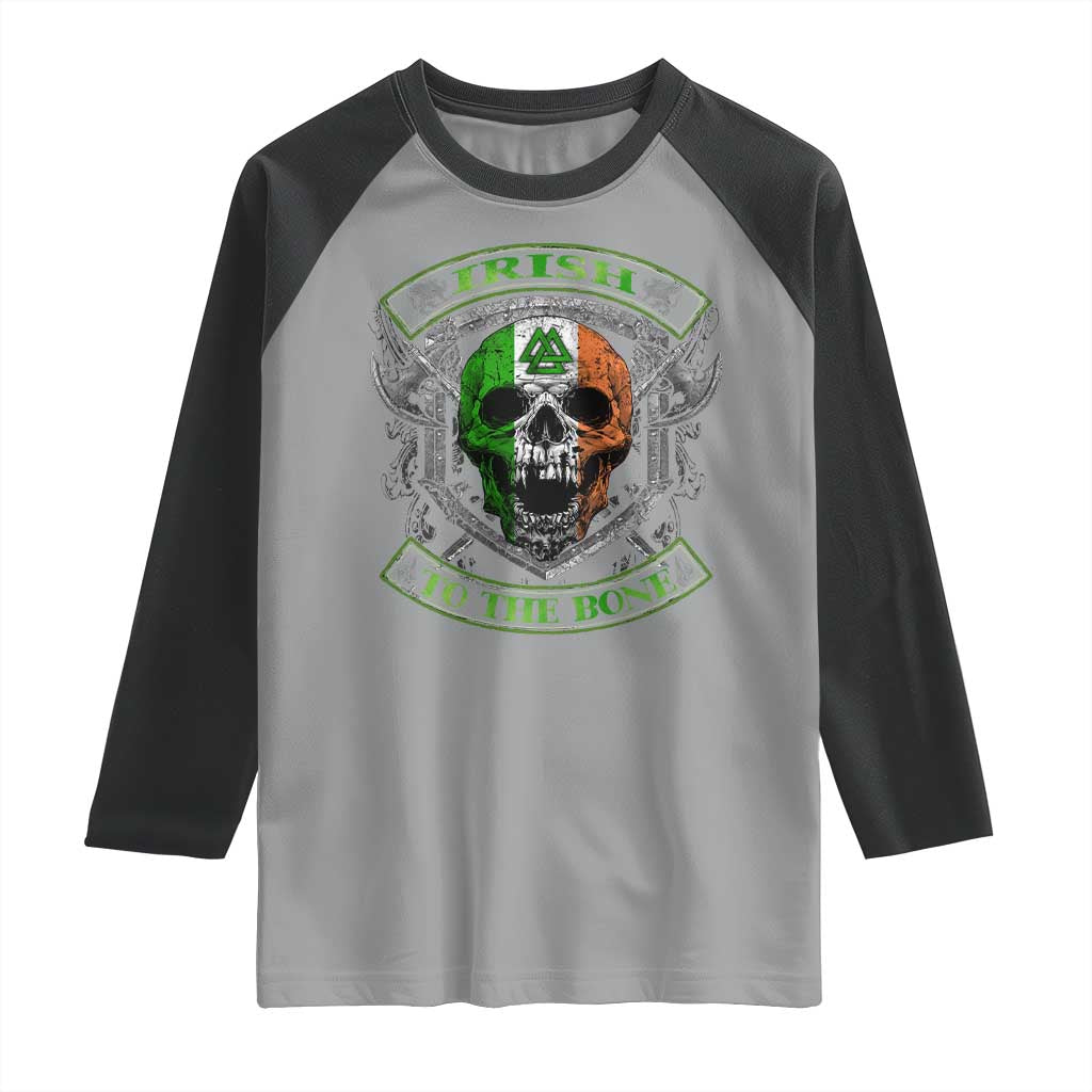 Irish Viking Raglan Shirt Irish To The Bone Vintage Ireland Flag Skull TS11 Sport Gray Black Print Your Wear