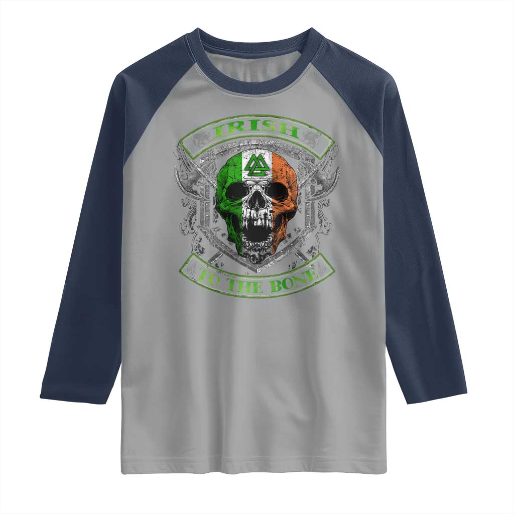Irish Viking Raglan Shirt Irish To The Bone Vintage Ireland Flag Skull TS11 Sport Gray Navy Print Your Wear