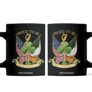 Proud To Be Irish American Coffee Mug Vintage Ireland USA Flag Shamrock Harp TS11 Black Print Your Wear