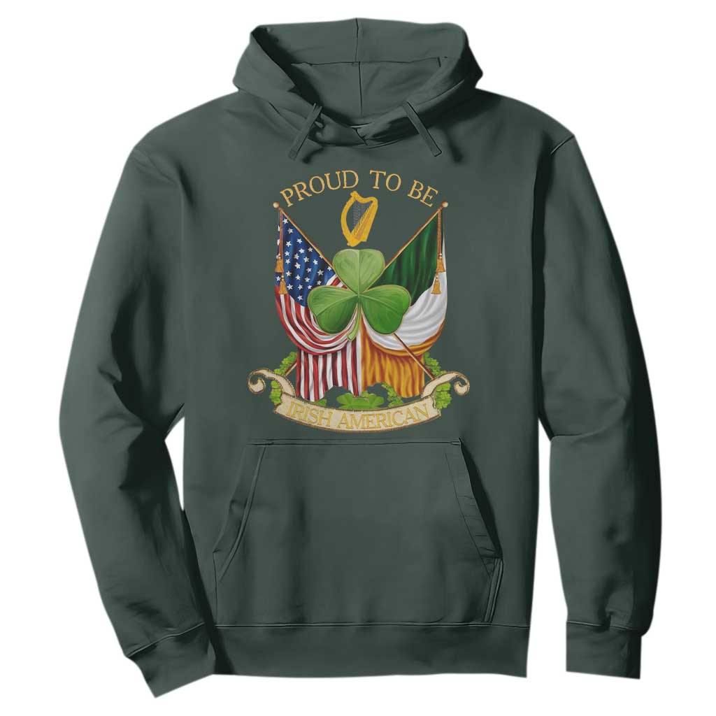 Proud To Be Irish American Hoodie Vintage Ireland USA Flag Shamrock Harp TS11 Dark Forest Green Print Your Wear