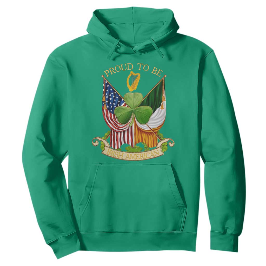 Proud To Be Irish American Hoodie Vintage Ireland USA Flag Shamrock Harp TS11 Irish Green Print Your Wear