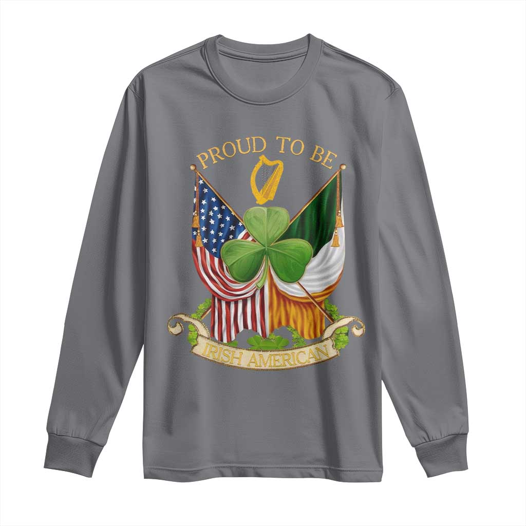 Proud To Be Irish American Long Sleeve Shirt Vintage Ireland USA Flag Shamrock Harp TS11 Charcoal Print Your Wear