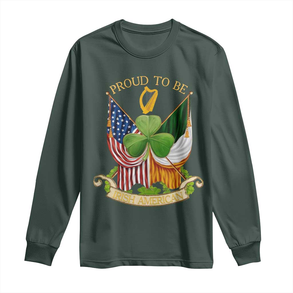 Proud To Be Irish American Long Sleeve Shirt Vintage Ireland USA Flag Shamrock Harp TS11 Dark Forest Green Print Your Wear