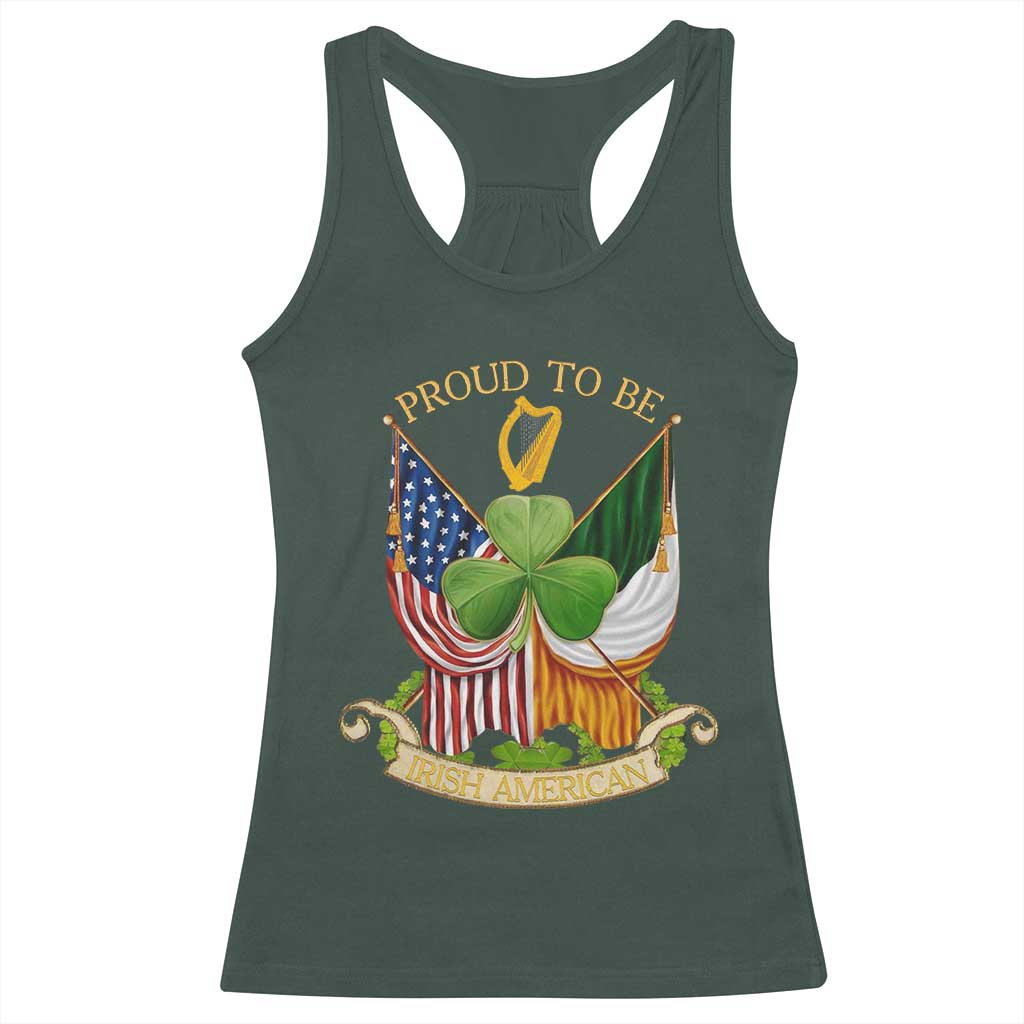 Proud To Be Irish American Racerback Tank Top Vintage Ireland USA Flag Shamrock Harp TS11 Dark Forest Green Print Your Wear