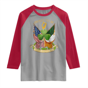 Proud To Be Irish American Raglan Shirt Vintage Ireland USA Flag Shamrock Harp TS11 Sport Gray Red Print Your Wear