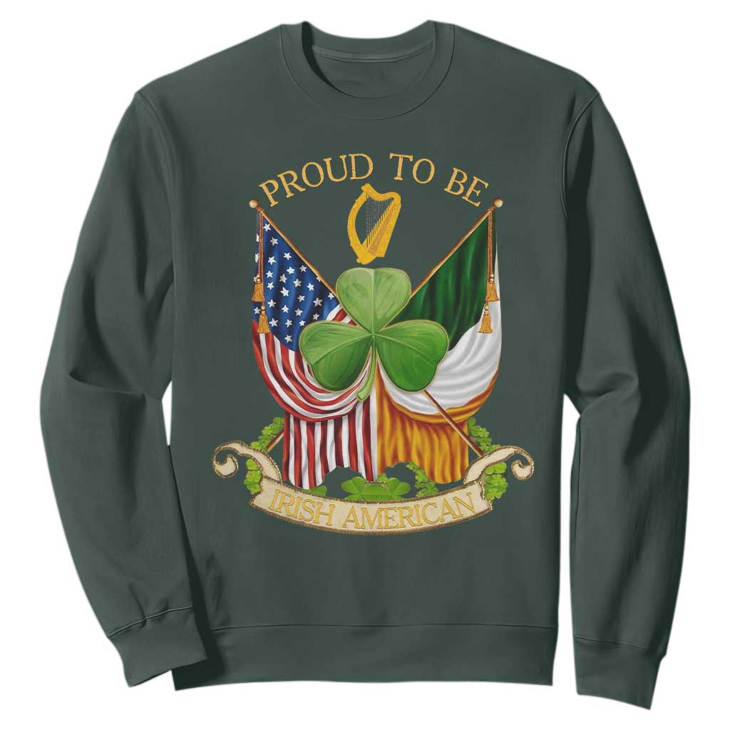 Proud To Be Irish American Sweatshirt Vintage Ireland USA Flag Shamrock Harp TS11 Dark Forest Green Print Your Wear