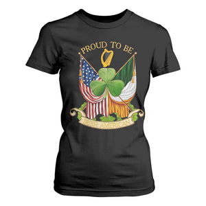 Proud To Be Irish American T Shirt For Women Vintage Ireland USA Flag Shamrock Harp TS11 Black Print Your Wear
