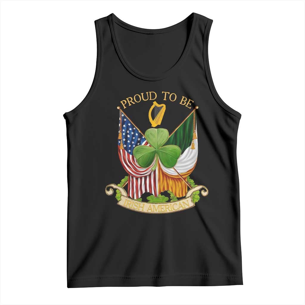 Proud To Be Irish American Tank Top Vintage Ireland USA Flag Shamrock Harp TS11 Black Print Your Wear