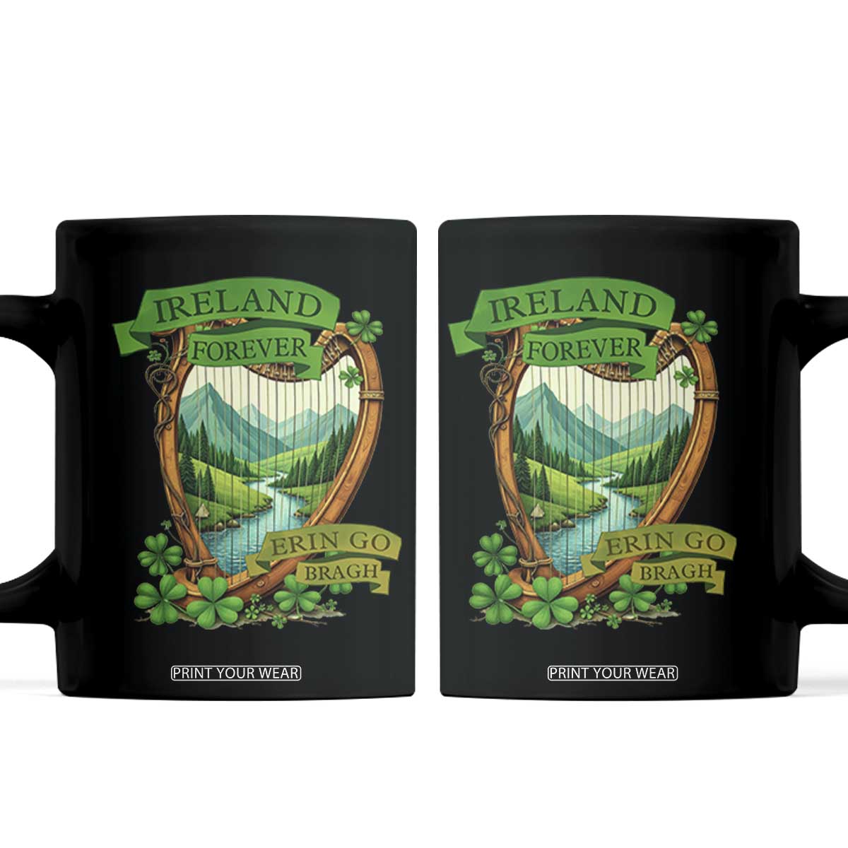 Irish Pride Coffee Mug Ireland Forever Erin Go Bragh Harp Shamrock TS11 Black Print Your Wear