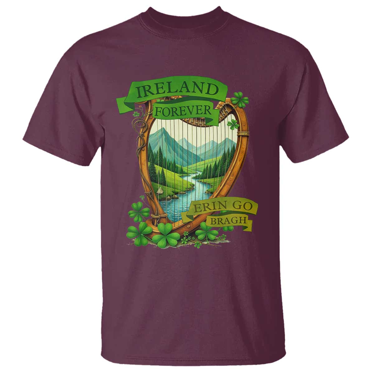 Irish Pride T Shirt Ireland Forever Erin Go Bragh Harp Shamrock TS11 Maroon Print Your Wear