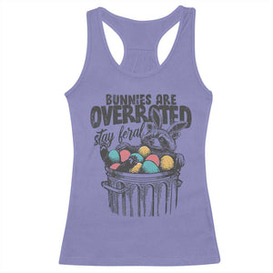 Funny Easter Day Racoon Racerback Tank Top Bunnies Are Overrated Stay Feral Eggs TS11 Violet Print Your Wear
