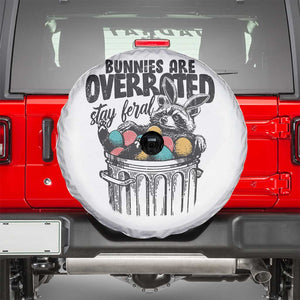 Funny Easter Day Racoon Spare Tire Cover Bunnies Are Overrated Stay Feral Eggs TS11 White Print Your Wear
