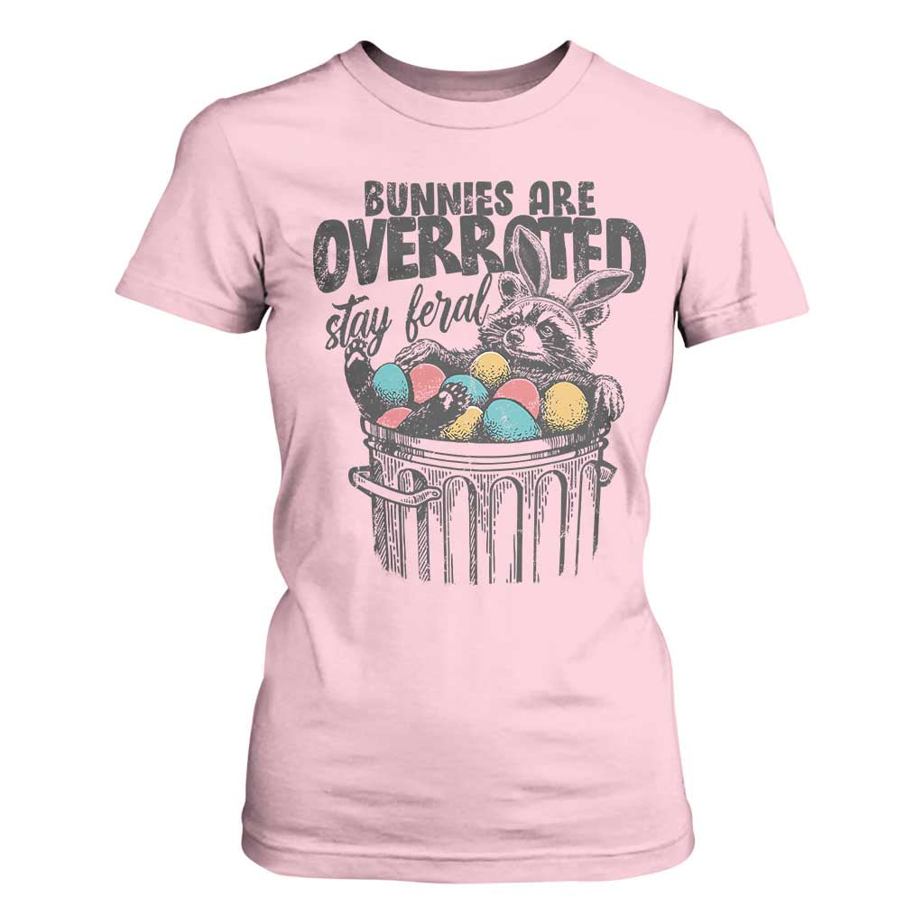 Funny Easter Raccoon T Shirt For Women - Bunnies Are Overrated Stay Feral Easter Humor Tee TS11 Light Pink Print Your Wear