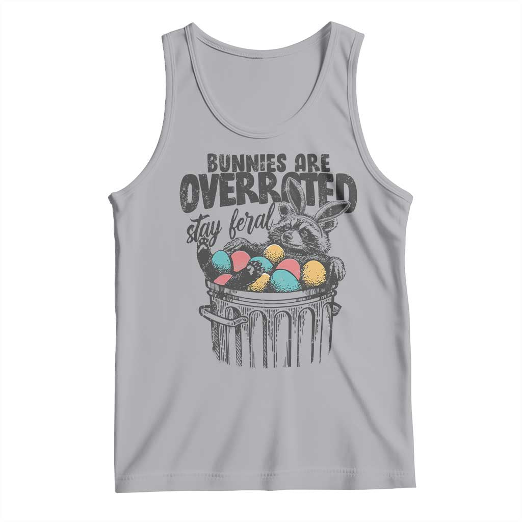 Funny Easter Day Racoon Tank Top Bunnies Are Overrated Stay Feral Eggs TS11 Athletic Heather Print Your Wear