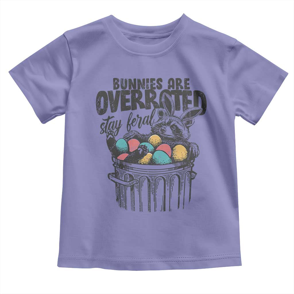 Funny Easter Day Racoon Toddler T Shirt Bunnies Are Overrated Stay Feral Eggs TS11 Violet Print Your Wear