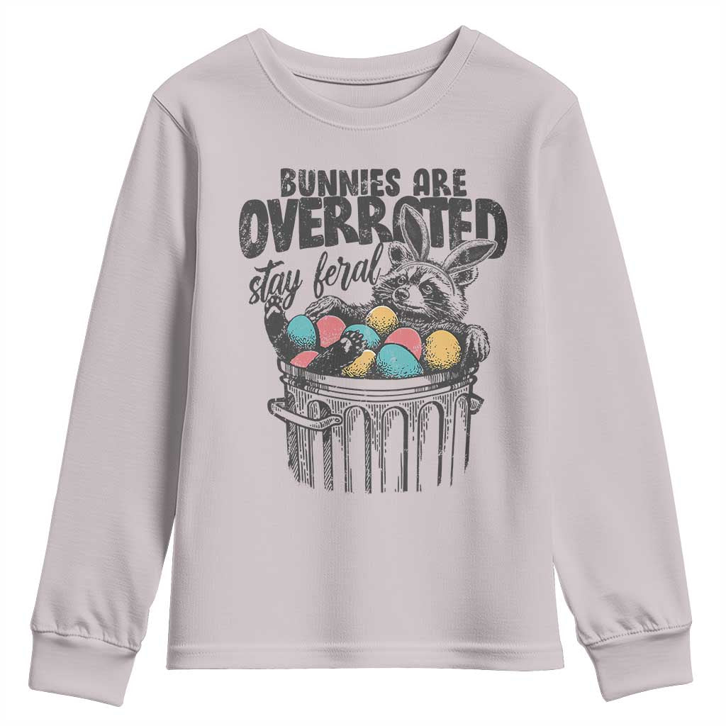 Funny Easter Day Racoon Youth Sweatshirt Bunnies Are Overrated Stay Feral Eggs TS11 Ice Gray Print Your Wear