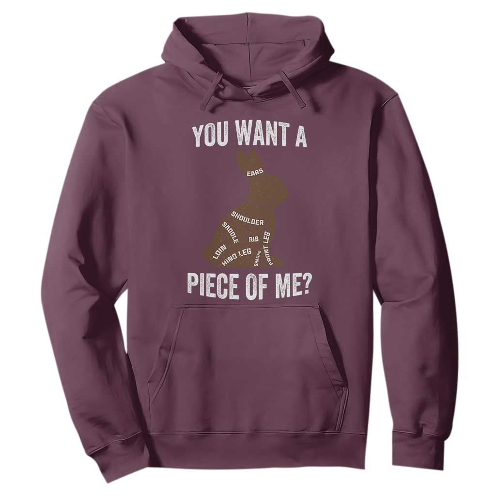 Funny You Want A Piece Of Me Hoodie Chocolate Easter Bunny TS11 Maroon Print Your Wear