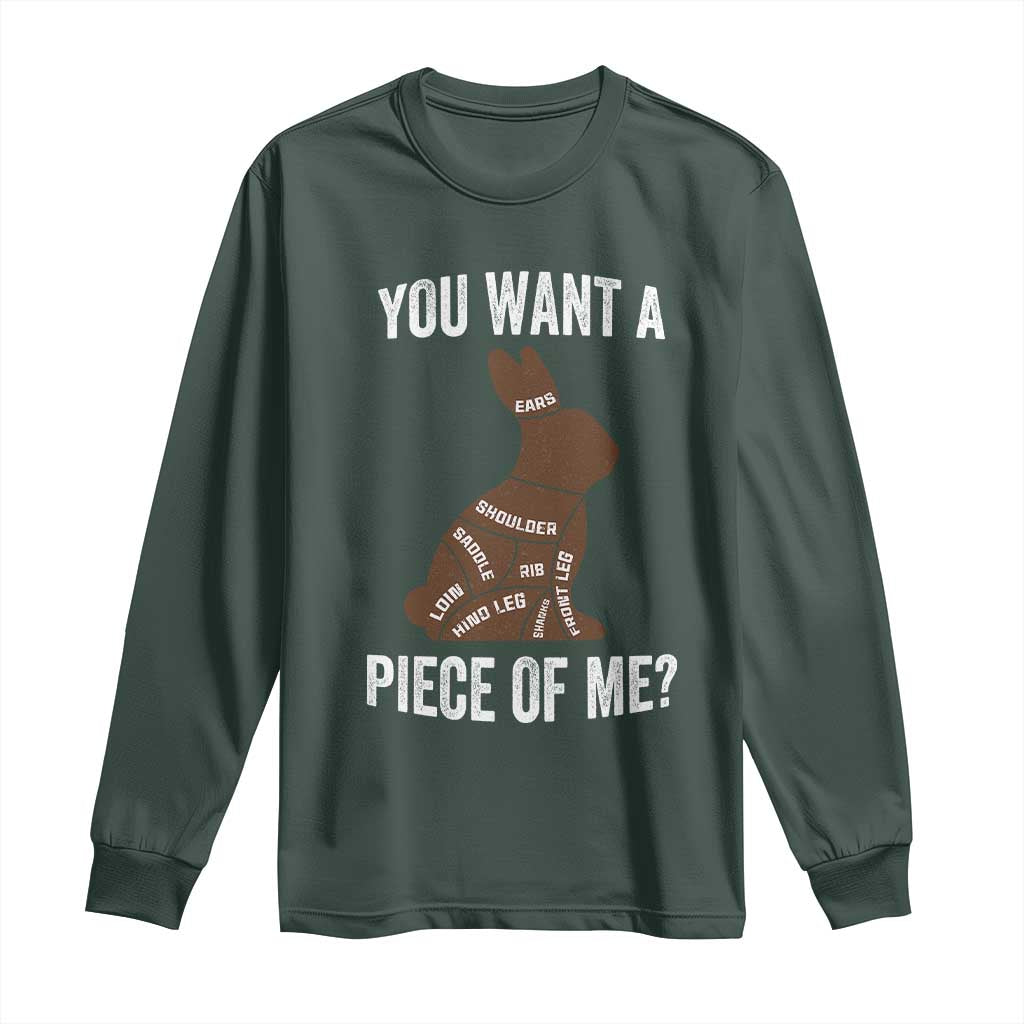 Funny You Want A Piece Of Me Long Sleeve Shirt Chocolate Easter Bunny TS11 Dark Forest Green Print Your Wear