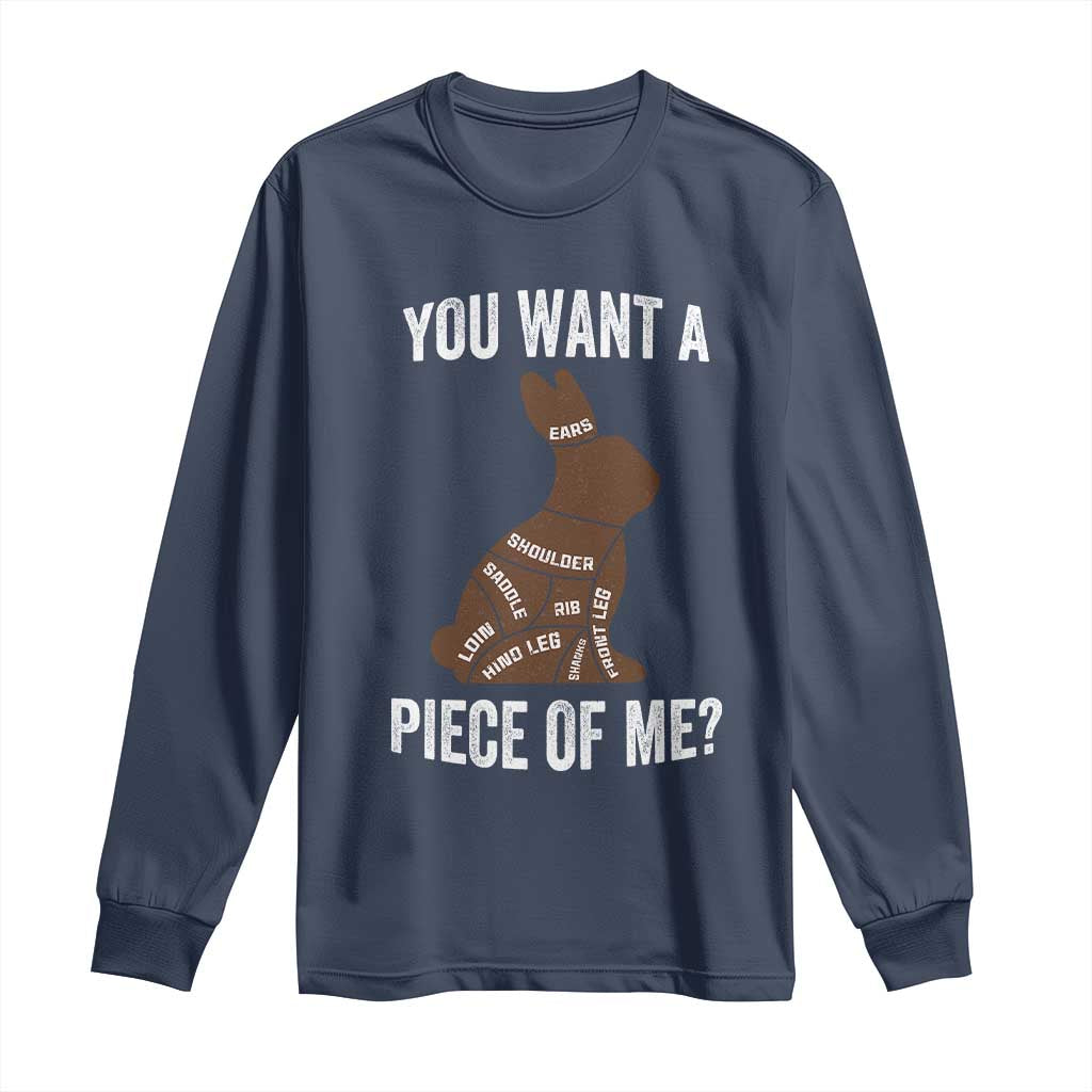 Funny You Want A Piece Of Me Long Sleeve Shirt Chocolate Easter Bunny TS11 Navy Print Your Wear