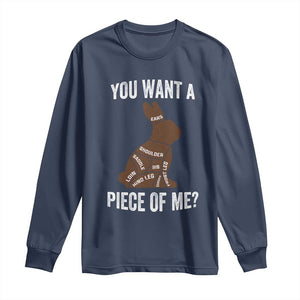 Funny You Want A Piece Of Me Long Sleeve Shirt Chocolate Easter Bunny TS11 Navy Print Your Wear