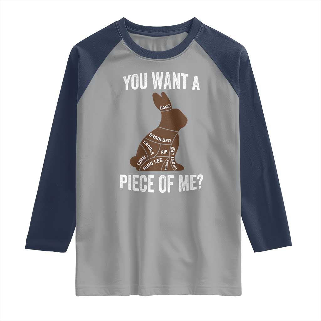 Funny You Want A Piece Of Me Raglan Shirt Chocolate Easter Bunny TS11 Sport Gray Navy Print Your Wear