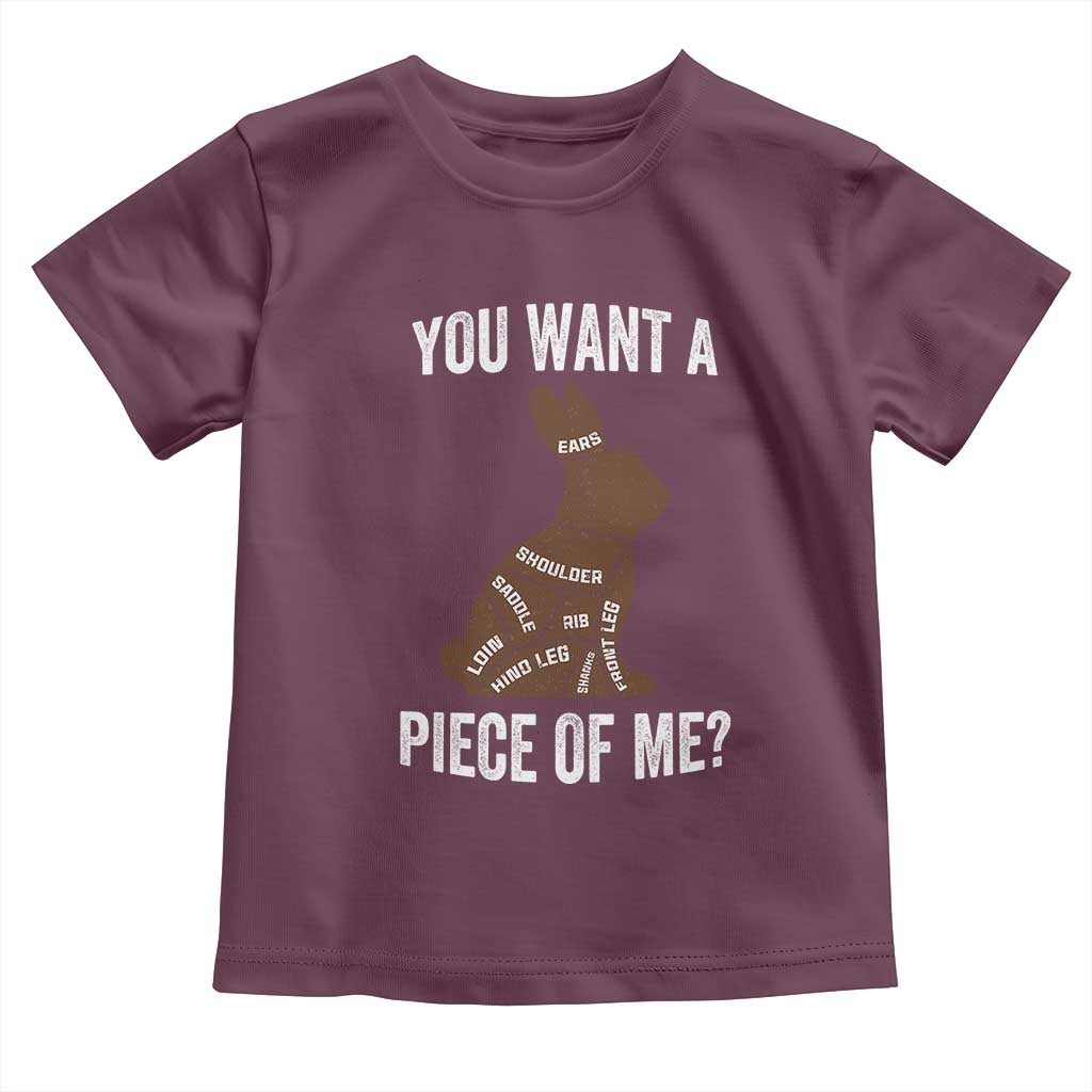 Funny You Want A Piece Of Me Toddler T Shirt Chocolate Easter Bunny TS11 Maroon Print Your Wear