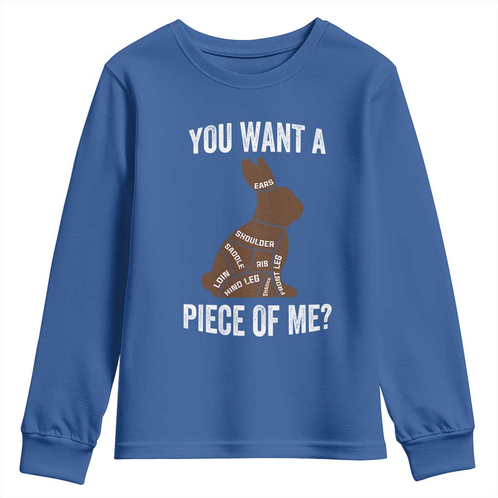 Funny You Want A Piece Of Me Youth Sweatshirt Chocolate Easter Bunny TS11 Royal Blue Print Your Wear