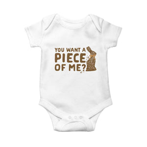 Funny Easter Day Chocolate Bunny Baby Onesie You Want A Piece Of Me TS11 White Print Your Wear