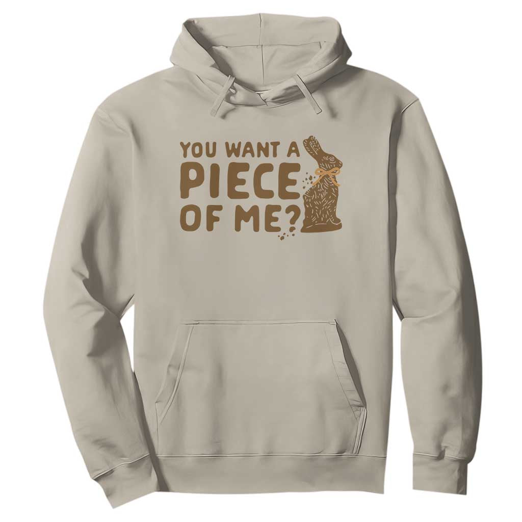 Funny Easter Day Chocolate Bunny Hoodie You Want A Piece Of Me TS11 Sand Print Your Wear