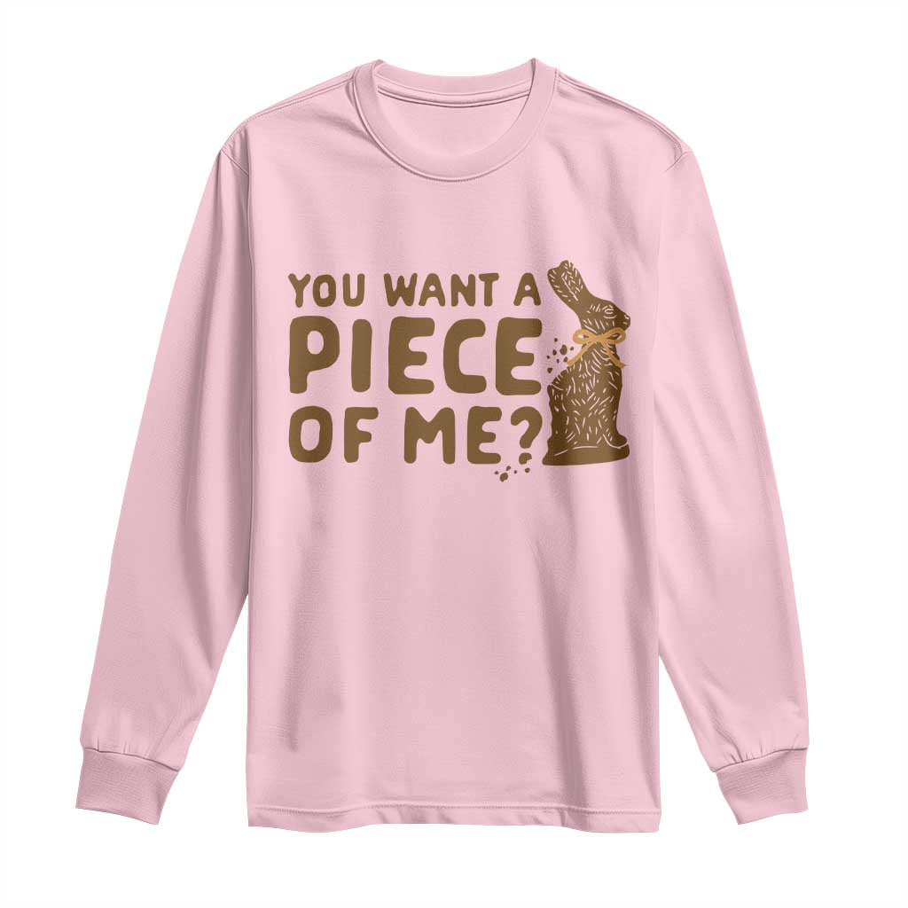 Funny Easter Day Chocolate Bunny Long Sleeve Shirt You Want A Piece Of Me TS11 Light Pink Print Your Wear