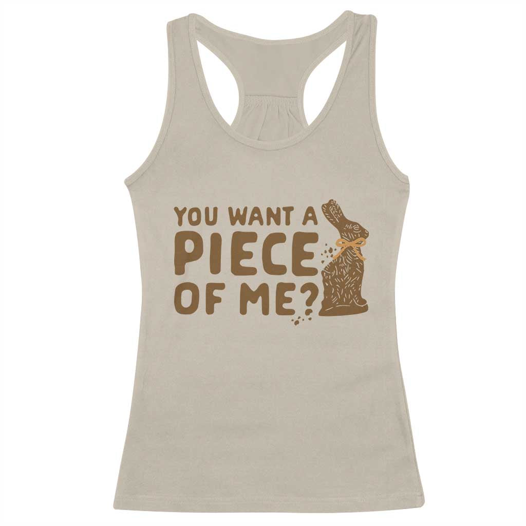 Funny Easter Day Chocolate Bunny Racerback Tank Top You Want A Piece Of Me TS11 Sand Print Your Wear
