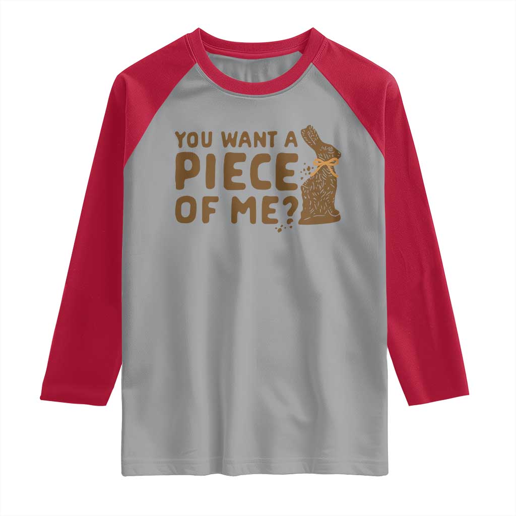 Funny Easter Day Chocolate Bunny Raglan Shirt You Want A Piece Of Me TS11 Sport Gray Red Print Your Wear