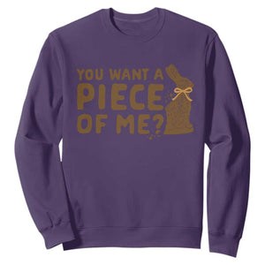 Funny Easter Day Chocolate Bunny Sweatshirt You Want A Piece Of Me TS11 Purple Print Your Wear