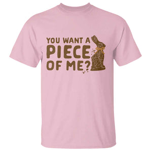 Funny Easter Day Chocolate Bunny T Shirt You Want A Piece Of Me TS11 Light Pink Print Your Wear