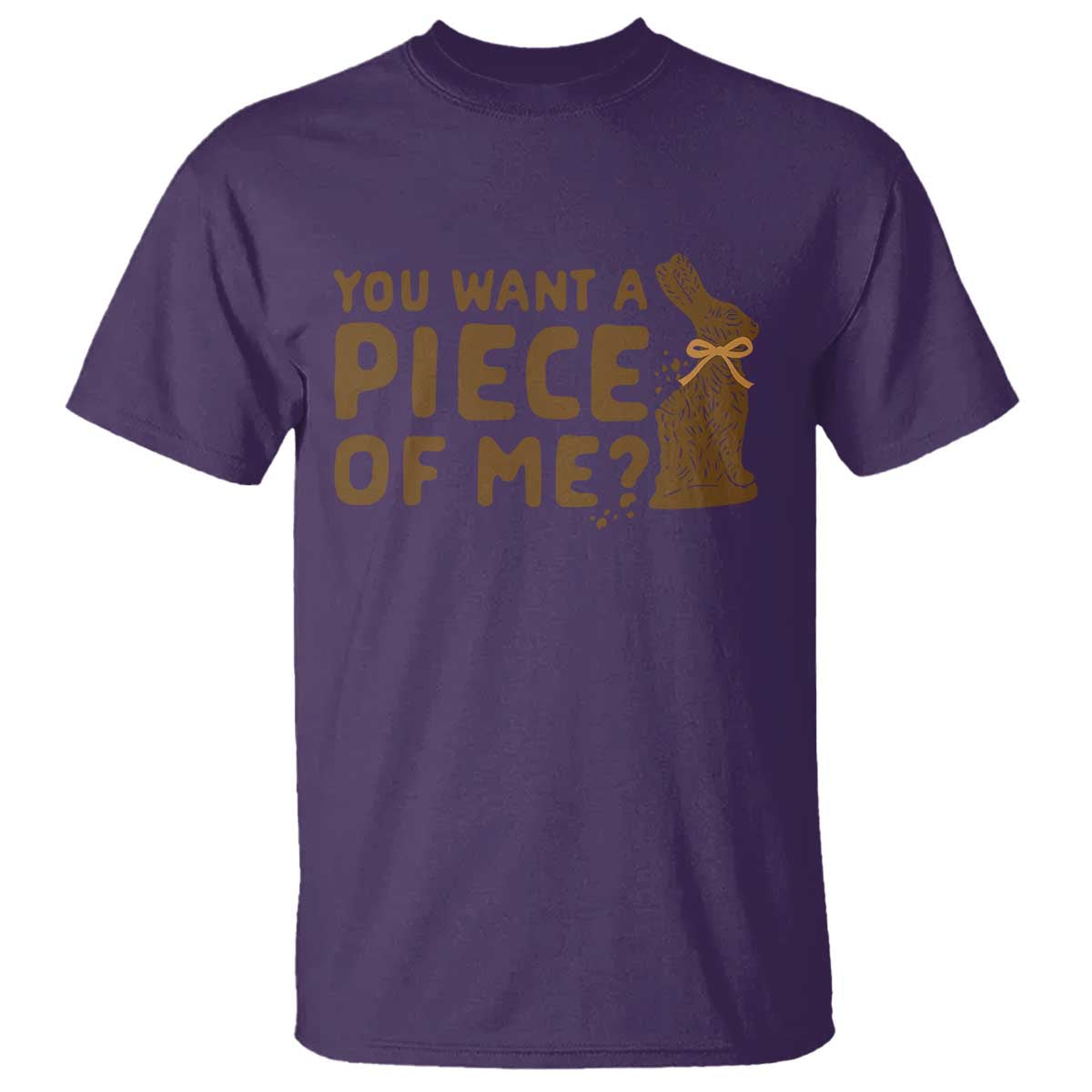 Funny Easter Day Chocolate Bunny T Shirt You Want A Piece Of Me TS11 Purple Print Your Wear