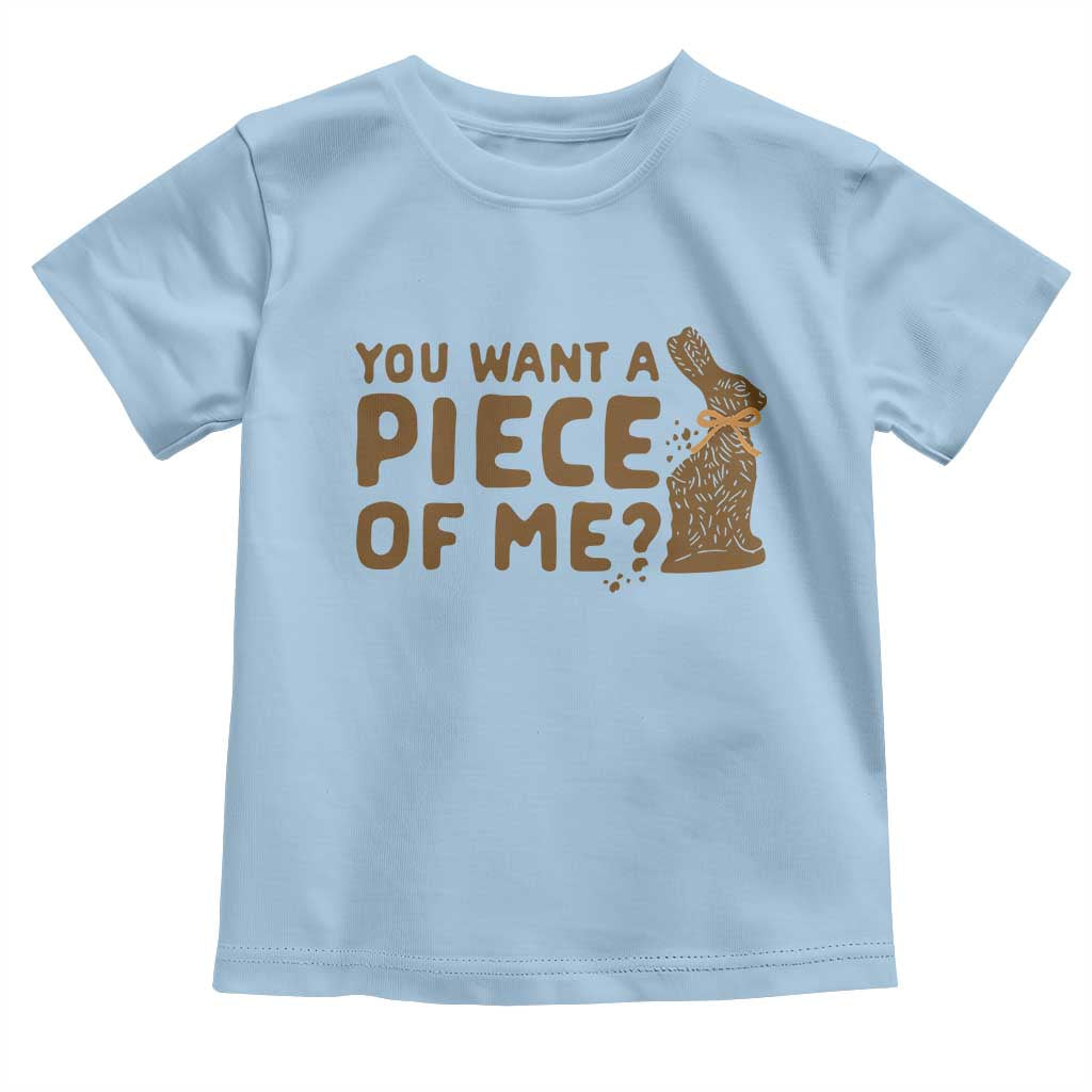 Funny Easter Day Chocolate Bunny Toddler T Shirt You Want A Piece Of Me TS11 Light Blue Print Your Wear