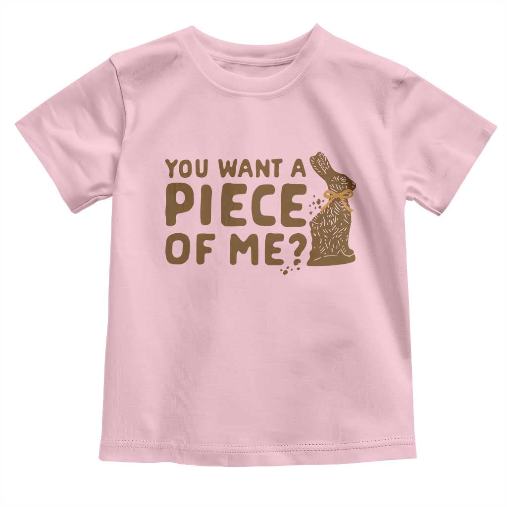 Funny Easter Day Chocolate Bunny Toddler T Shirt You Want A Piece Of Me TS11 Light Pink Print Your Wear