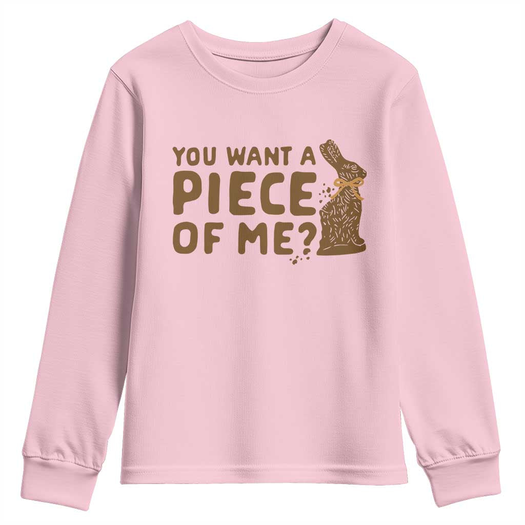 Funny Easter Day Chocolate Bunny Youth Sweatshirt You Want A Piece Of Me TS11 Light Pink Print Your Wear