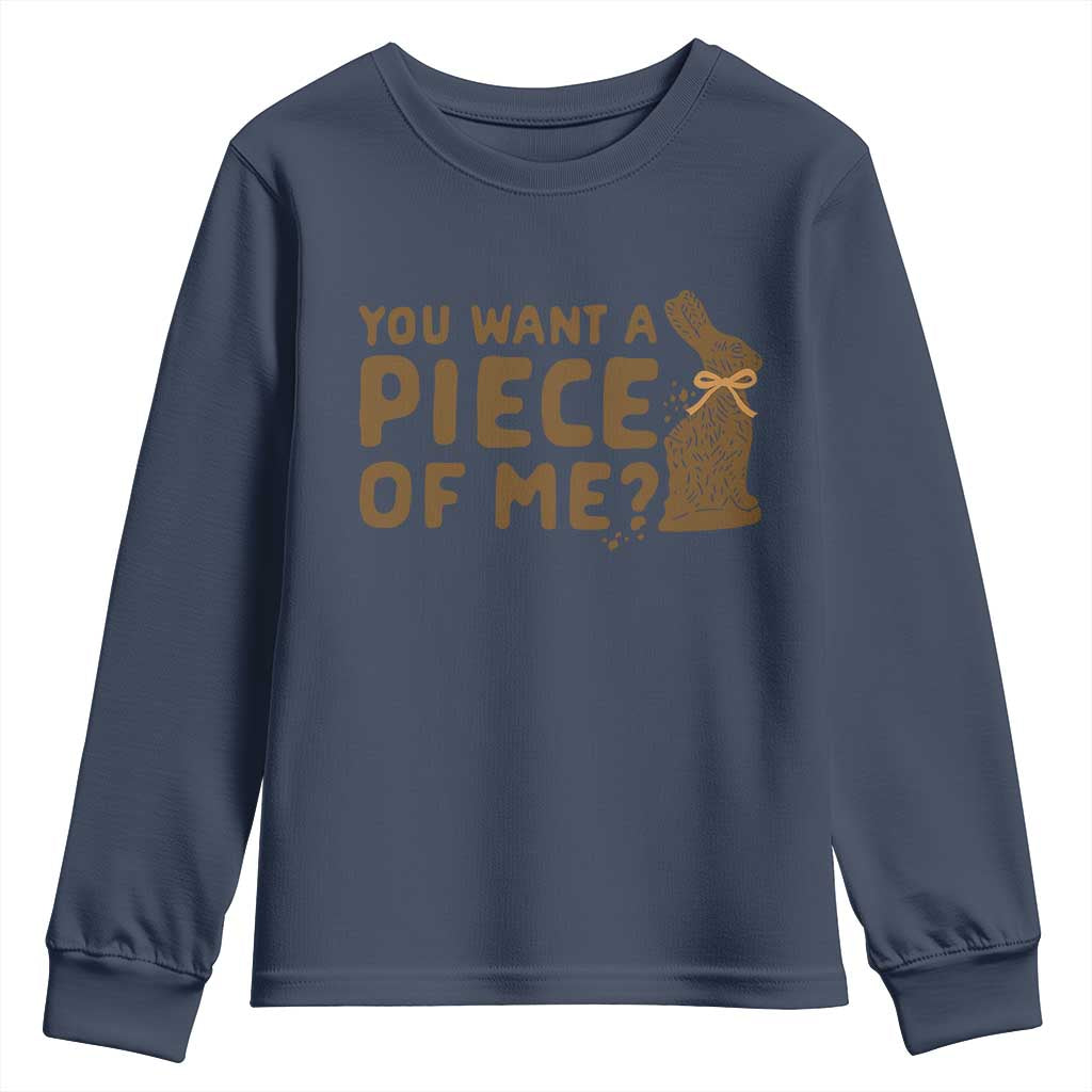 Funny Easter Day Chocolate Bunny Youth Sweatshirt You Want A Piece Of Me TS11 Navy Print Your Wear