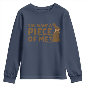 Funny Easter Day Chocolate Bunny Youth Sweatshirt You Want A Piece Of Me TS11 Navy Print Your Wear